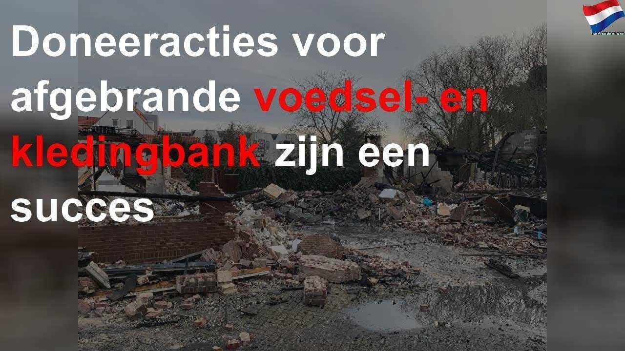 Acties voor afgebrande Voedsel- en Kledingbank Woudenberg zijn een succes